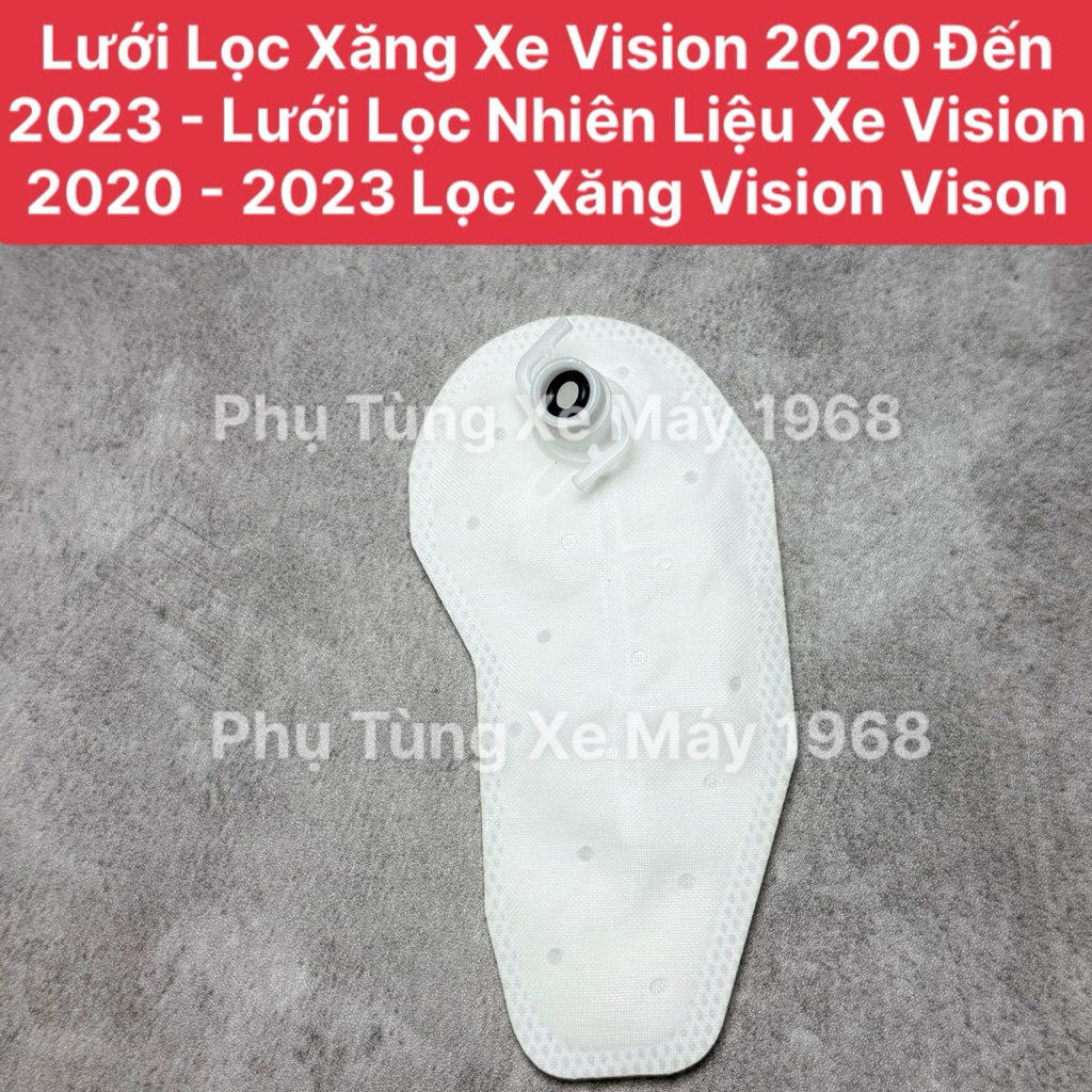 (5 Tặng 1) Lưới Lọc Xăng Xe Vision 2020 Đến 2023 - Lưới Lọc Nhiên Liệu Xe Vision  2020 - 2023 Lọc Xă