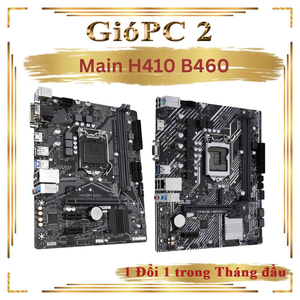[ HOT ] Main H410 2 khe ram hàng chuẩn cự nét chạy socket LGA 1200