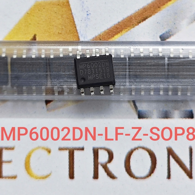 IC MP6002DN-LF-Z MP6002DN SOP8 Chính hãng mới 100% (con)