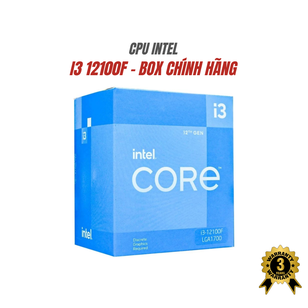 CPU INTEL CORE I3 12100F BOX CHÍNH HÃNG SK 1700 NEW