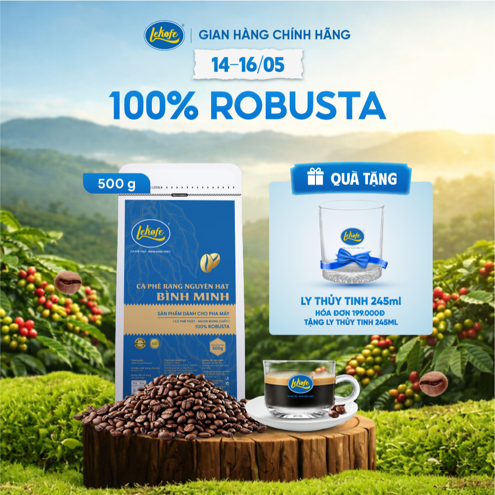 [QUÀ TẶNG NGÀY 14 - 16/5] Cà phê nguyên hạt Bình Minh Lekofe 100% Robusta Đắng - Đậm - chát nhẹ Túi 