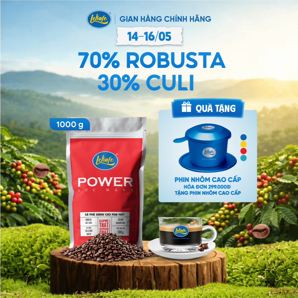 [QUÀ TẶNG NGÀY 14 - 16/5] Cà phê nguyên hạt Sức Mạnh Lekofe 70% Robusta 30 Culi Đậm - Thơm - nồng ng