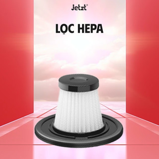 Lõi lọc HEPA Jetzt (Quý khách chú ý chọn lọc phù hợp với model sản phẩm)