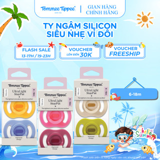 Ty ngậm silicon siêu nhẹ cho bé tommee tippee ultra light 6-18 tháng