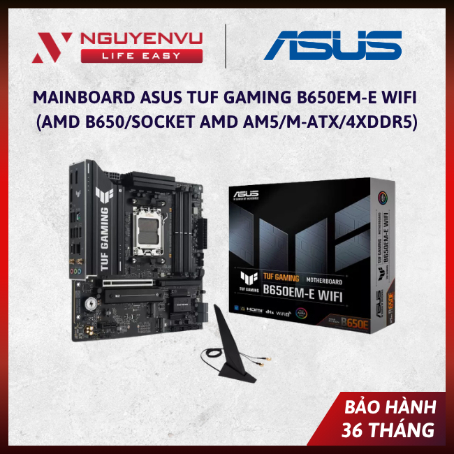 [Chính Hãng] Bo Mạch Chủ Mainboard ASUS TUF Gaming B650EM-E WIFI (AMD B650/Socket AMD AM5/m-ATX/4xDD