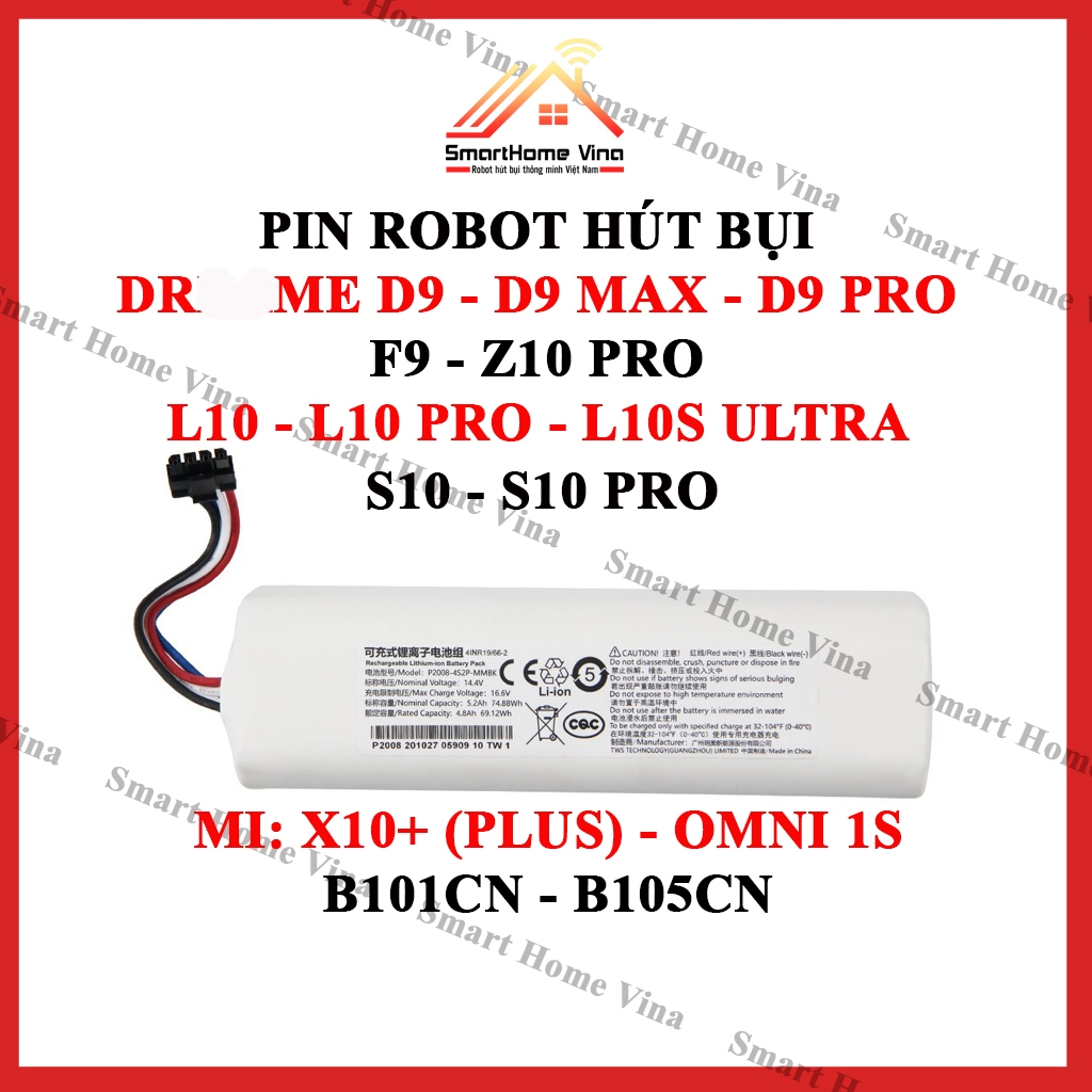 Pin robot hút bụi D9, D9 Max, D9 Pro, F9, Z10 Pro, L10, L10 Pro, L10s Ultra, S10, S10 Pro, X10+, Omn