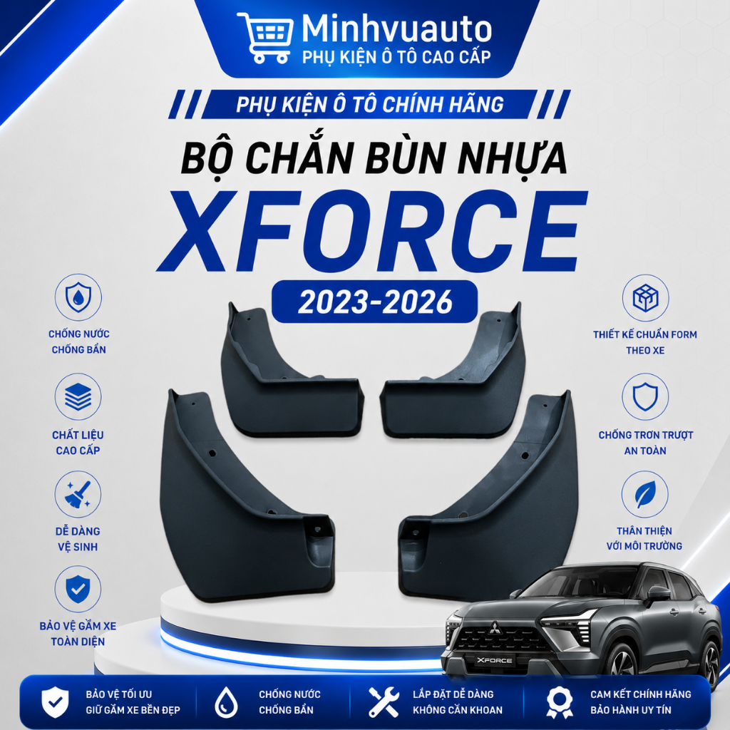 Chắn bùn Mitsubishi Xforce 2023-2026 | Phụ kiện bảo vệ gầm xe, giảm bẩn hiệu quả