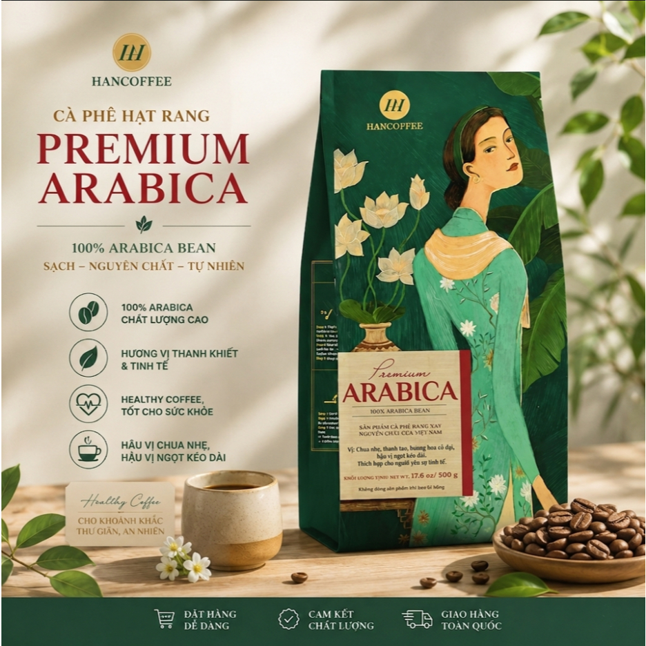 Cà Phê Hạt Rang Premium HANCOFFEE 100% Arabica Rang Mộc, Túi 500g Đắng Vừa Phải, Chua Nhẹ, Ngọt Dịu