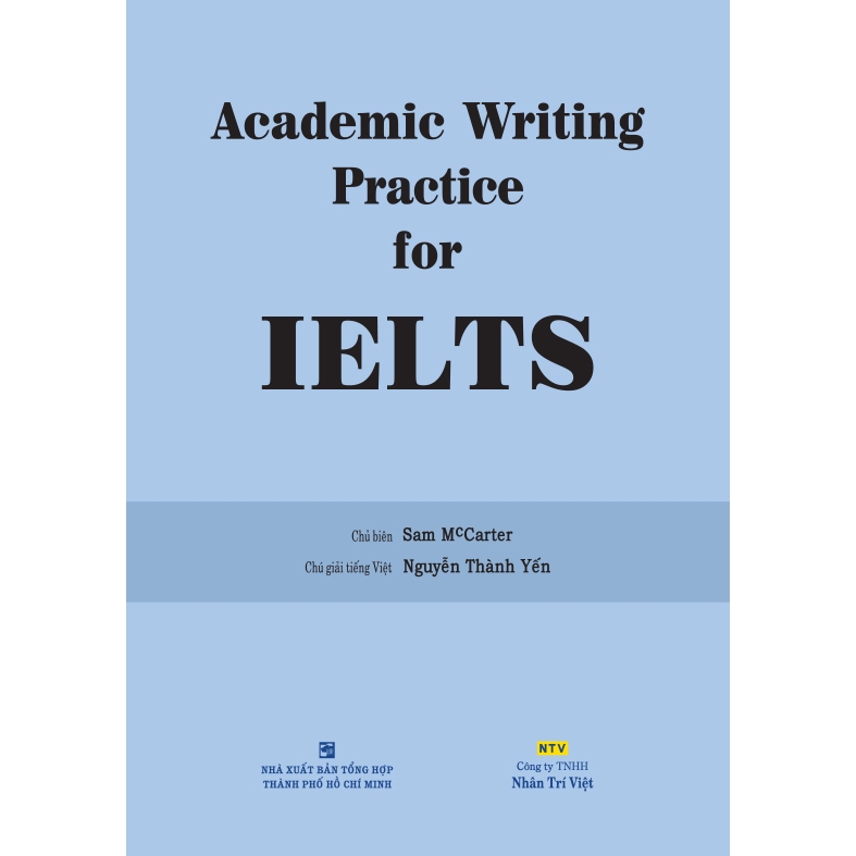 Sách - NTV - Academic Writing practice for IELTS
