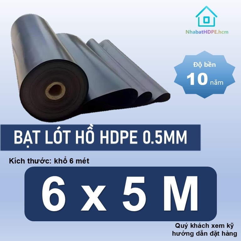 Bạt lót hồ HDPE 0.5mm khổ 6M, bạt lót nhà yến HDPE, bạt chống thấm HDPE, bạt HDPE khổ 6mx2m, 6mx3m..