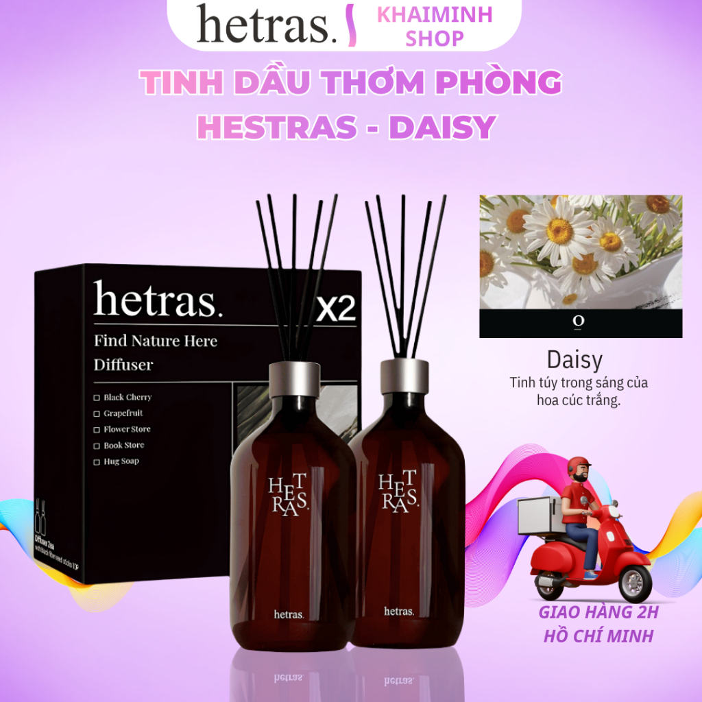 Tinh Dầu Thơm Phòng Khuếch Tán Hetras (DAISY) 500ml, Tinh Dầu Hương Nước Hoa Cao Cấp