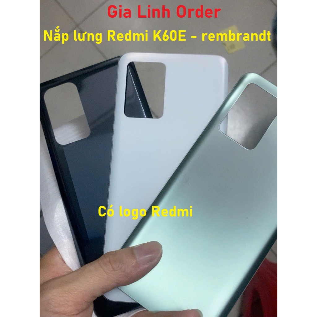 Nắp lưng Xiaomi Redmi K60E 5G - K60 E - Redmi K60E - rembrandt