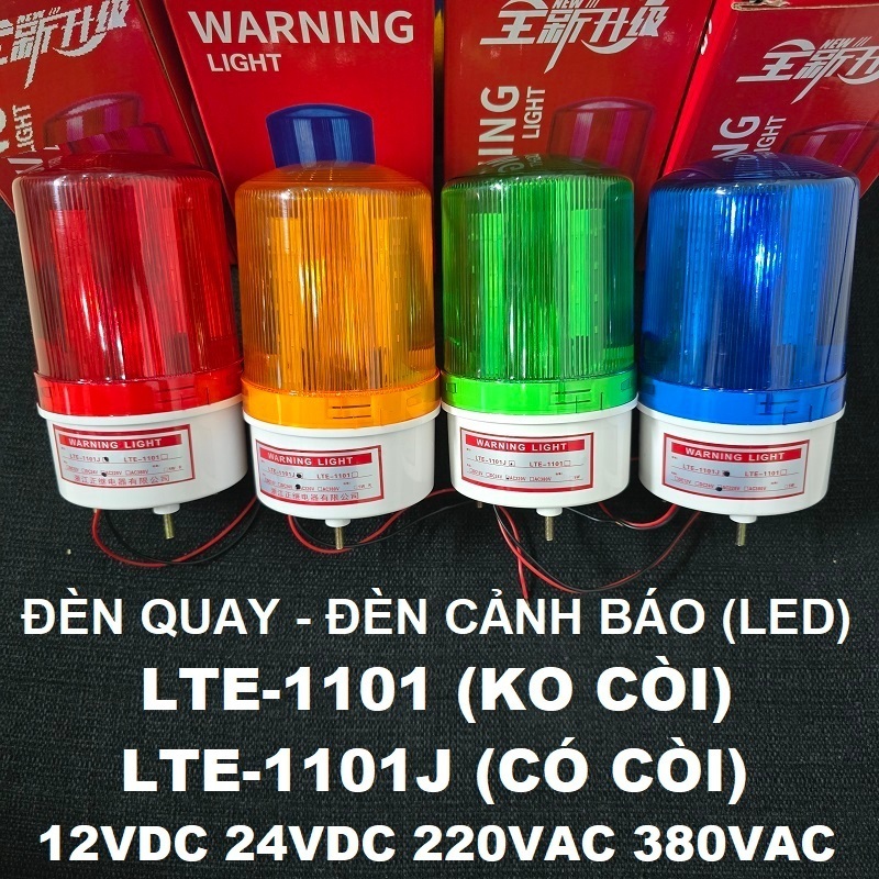 Đèn Quay LTE-1101 (Ko Còi), LTE-1101J (Có còi), Đèn Xoay LTE, Đèn cảnh báo LED 12V 24V 220V 380V