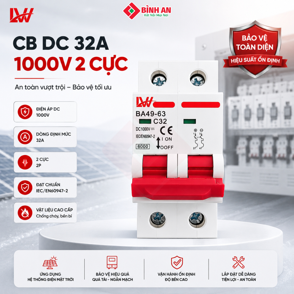 CB DC 32A 1000V 2 cực I Phụ kiện năng lượng mặt trời