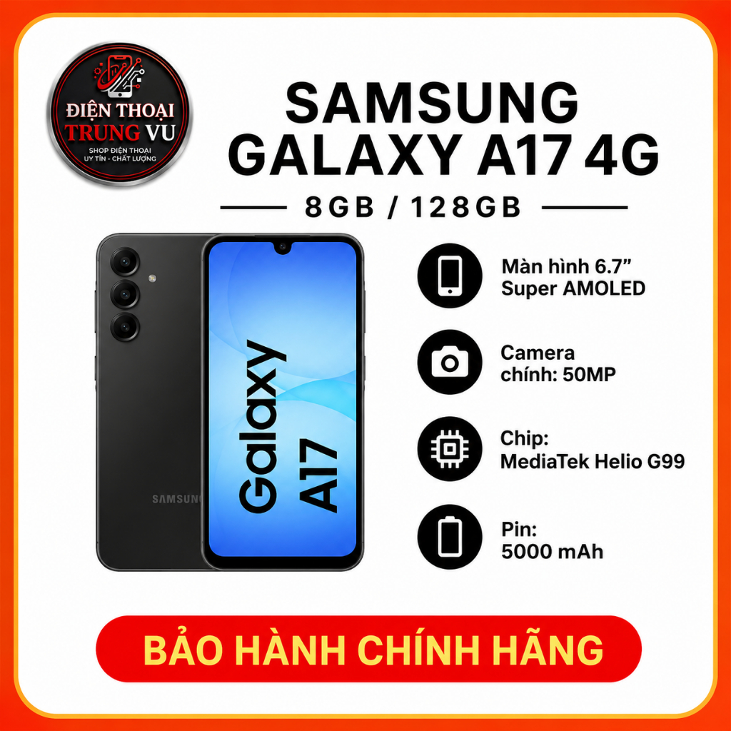 Điện thoại Samsung Galaxy A17 4G 8GB/128GB - Hàng Chính Hãng