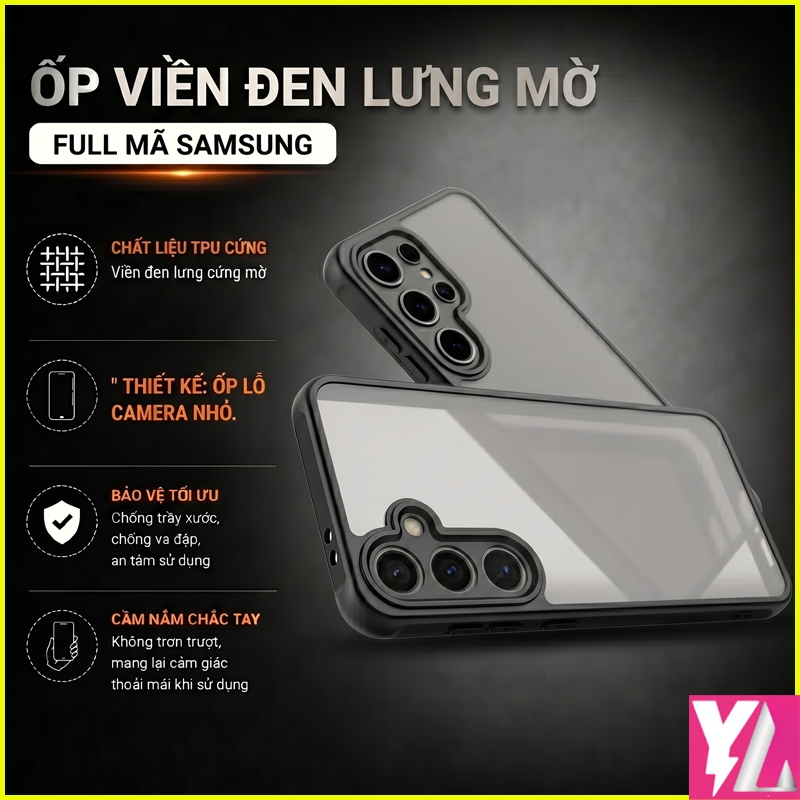Ốp viền đen lưng mờ Samsung S24, S24+ (Plus), S24 FE, S24 Ultra ... viền dẻo lưng cứng