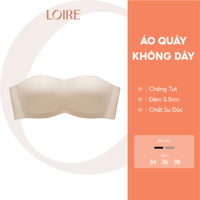 [SIÊU BÁM CHẮC]Áo Quây Chống Tụt BRQ199 Áo Lót Không Viền Đệm 0.5cm Mặc Đi Biển/Đi TiệcLoirechic
