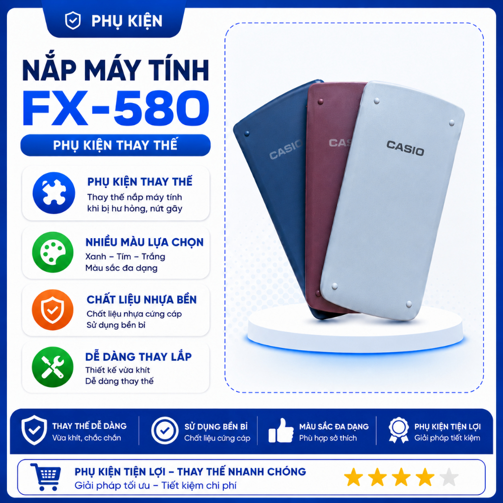 Nắp máy tính casio fx 580 nắp nguyên bản