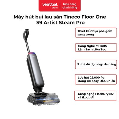 Máy Hút Bụi Lau Sàn Hơi Nước Nóng Tineco Floor One S9 Artist Steam Pro | Lực Hút 22.000 Pa