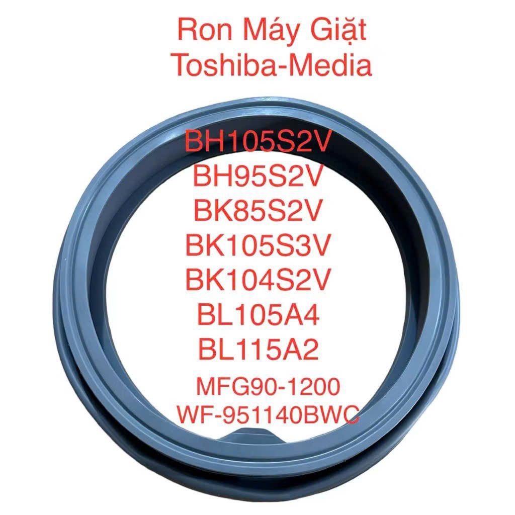Gioăng máy giặt Toshiba - Media BH95S2V BK85S2V BK105S2V BK105S3V BL105A4 BL115A2 8,5kg lồng ngang