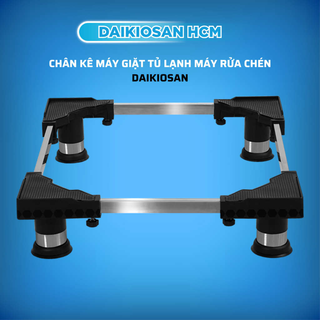 DAIKIOSAN Chân Đế Máy Giặt, Máy Sấy, Tủ Lạnh, Máy Rửa Chén Electrolux, Samsung, Panasonic,Toshiba