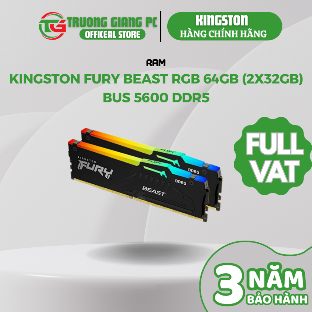 [SẢN PHẨM FULL VAT] Ram Kingston Fury Beast RGB 64GB (2x32GB) bus 5600 DDR5 - BẢO HÀNH CHÍNH HÃNG 36