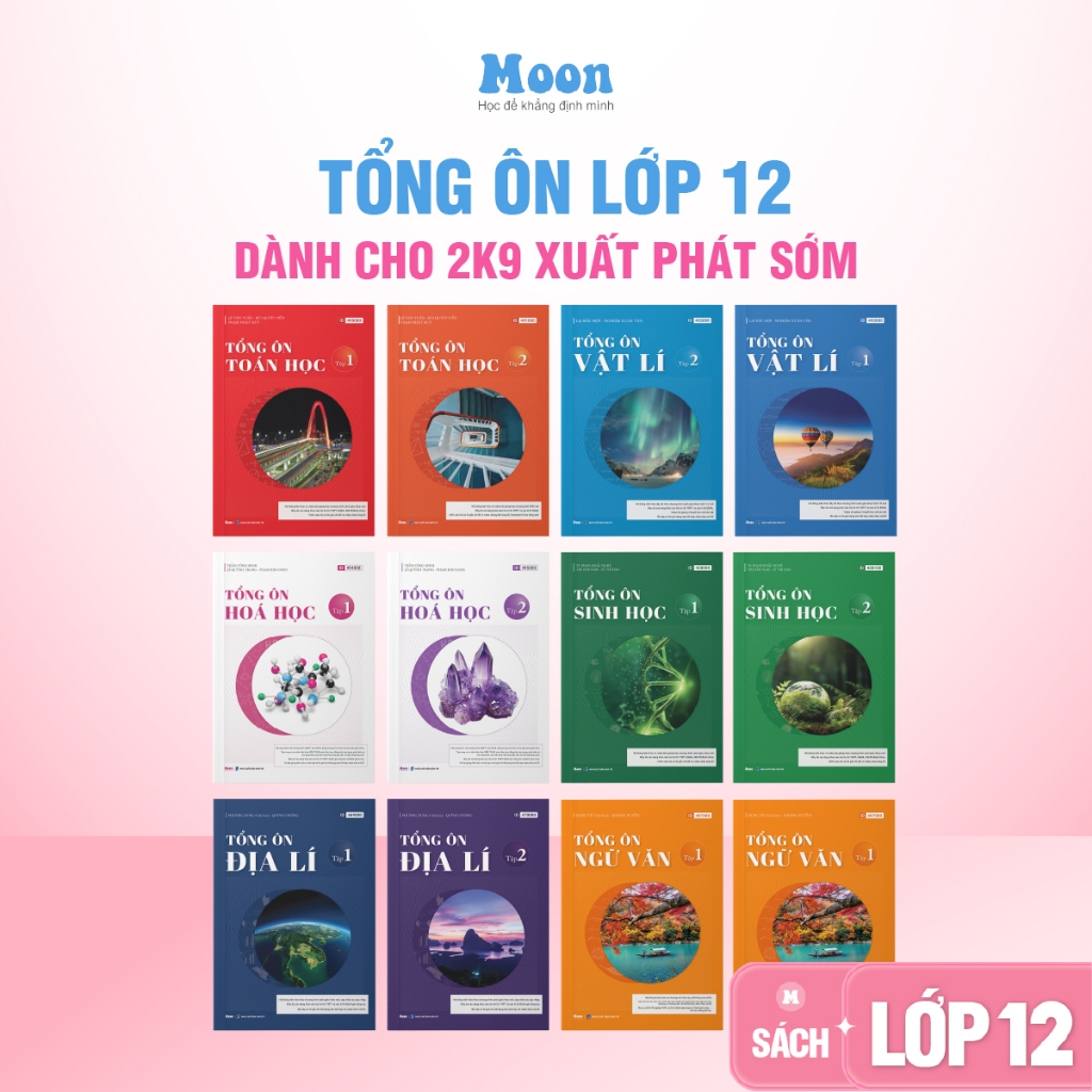 Sách Tổng ôn Lớp 12 Toán Lí Hoá Sinh Văn Địa  xuất phát sớm ôn thi thpt quốc gia, đgnl cho 2k9 - Moo