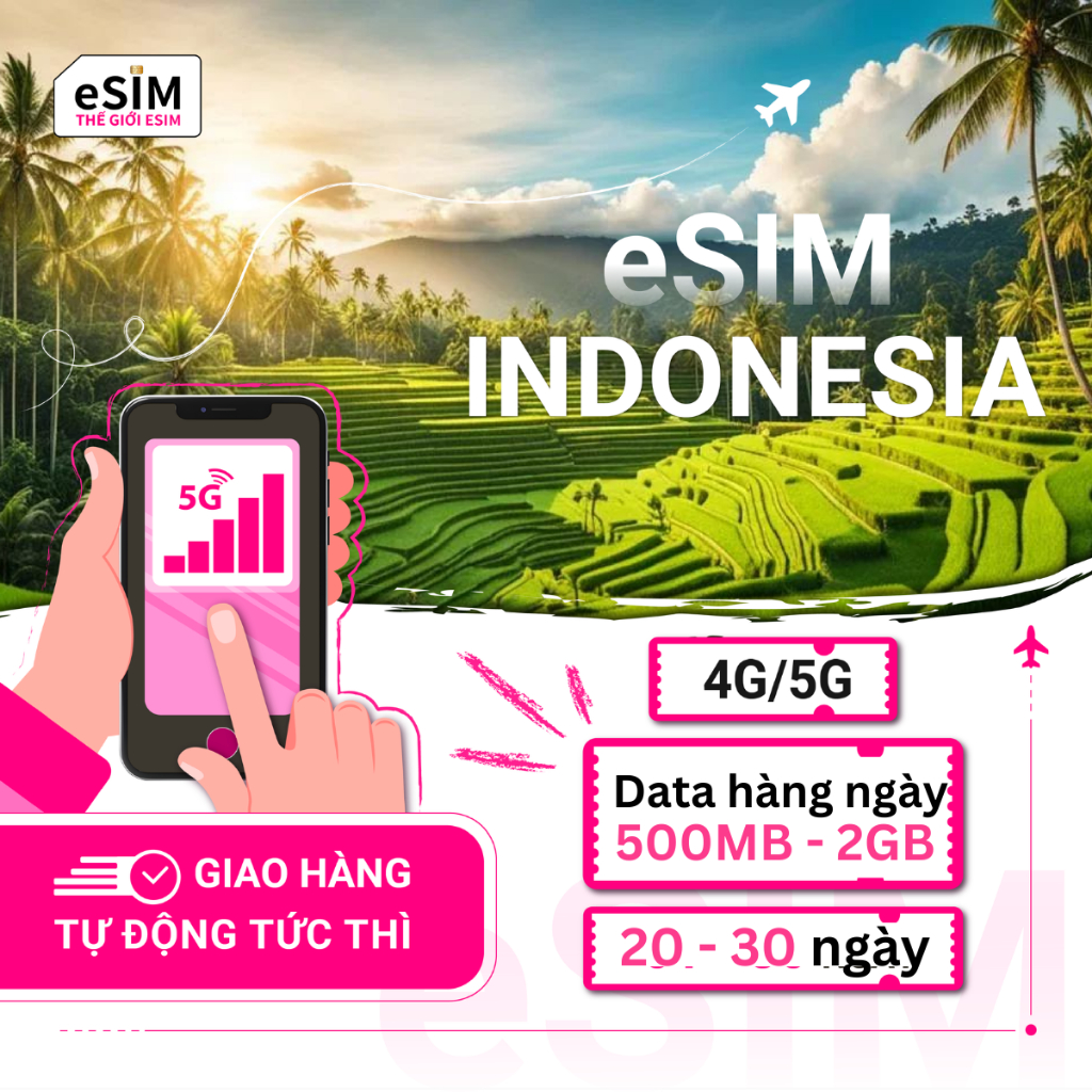 eSIM Indonesia Nhà mạng Telkomsel 5G, Gói Data hàng ngày 500MB - 2GB tốc độ cao, 20 - 30 ngày