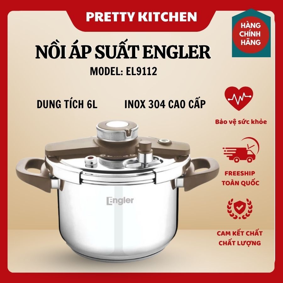 Nồi Áp Suất Inox Engler EL9112 Dung Tích 6L, Inox 304 Cao Cấp, Đáy Từ Gia Nhiệt Nhanh - Pretty Kitch