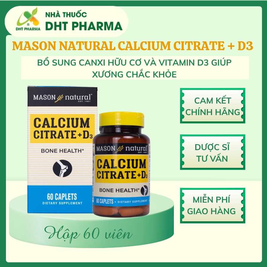 Mason Natural Calcium Citrate + D3 - Canxi Hữu Cơ & Vitamin D3 Mỹ (60 Viên) - Hỗ trợ xương chắc khỏe