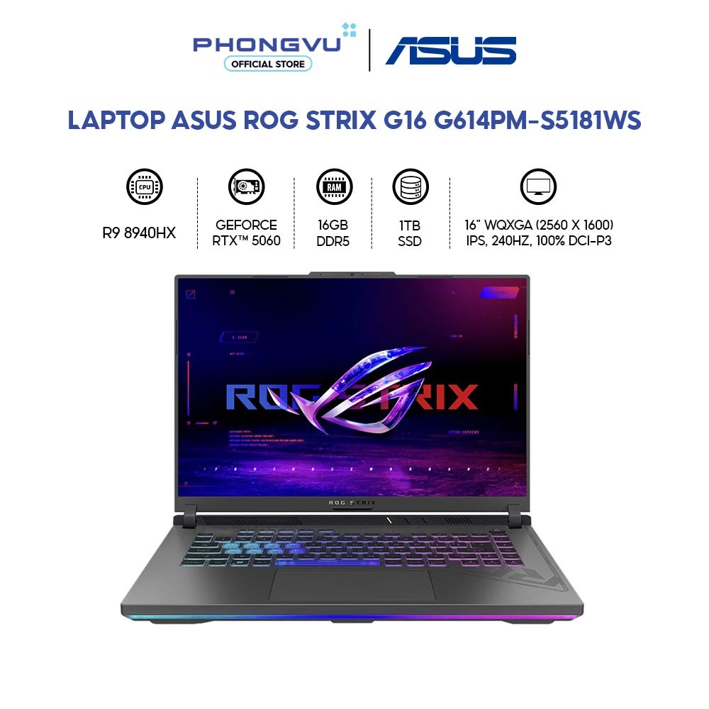 Laptop Asus ROG Strix G16 G614PM-S5181WS (Ryzen 9 8940HX/ GeForce RTX™ 5060/ 16GB/ 1TB/ Win 11 Home)