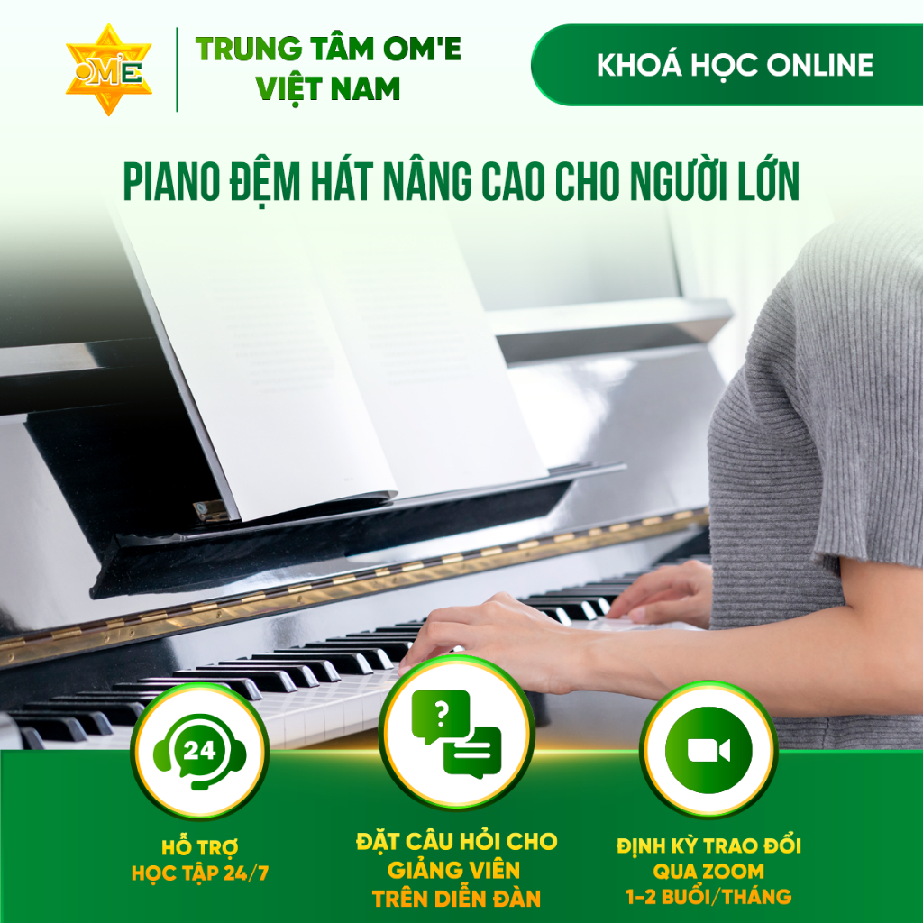 Khóa học Piano đệm hát nâng cao cho người lớn - Khóa học Online - Trung tâm OM'E