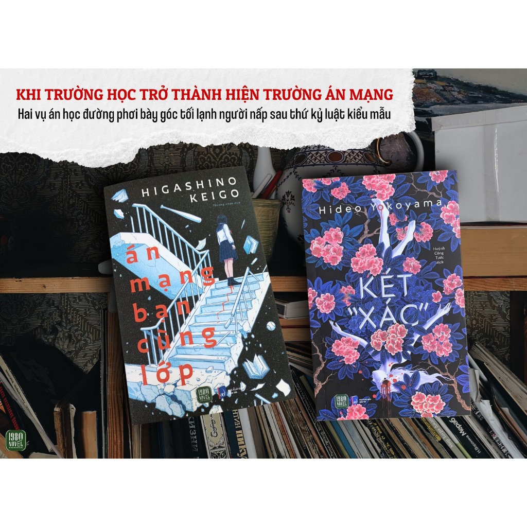 Bộ 2 cuốn sách: Két xác + Án mạng bạn cùng lớp (Keigo) - 1980Novel