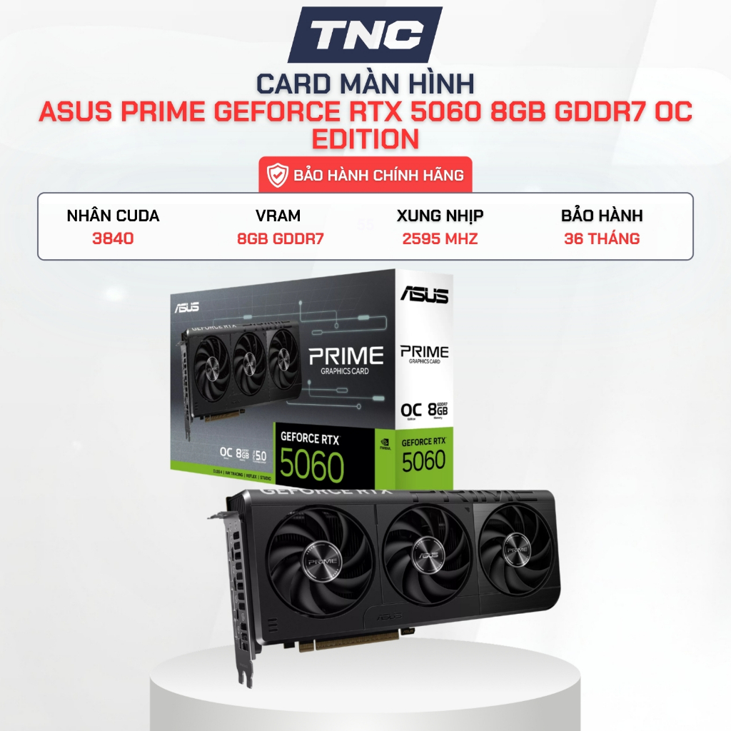 Card Màn Hình ASUS PRIME GeForce RTX 5060 8GB GDDR7 OC Edition - BH 36 Tháng - TNC STORE