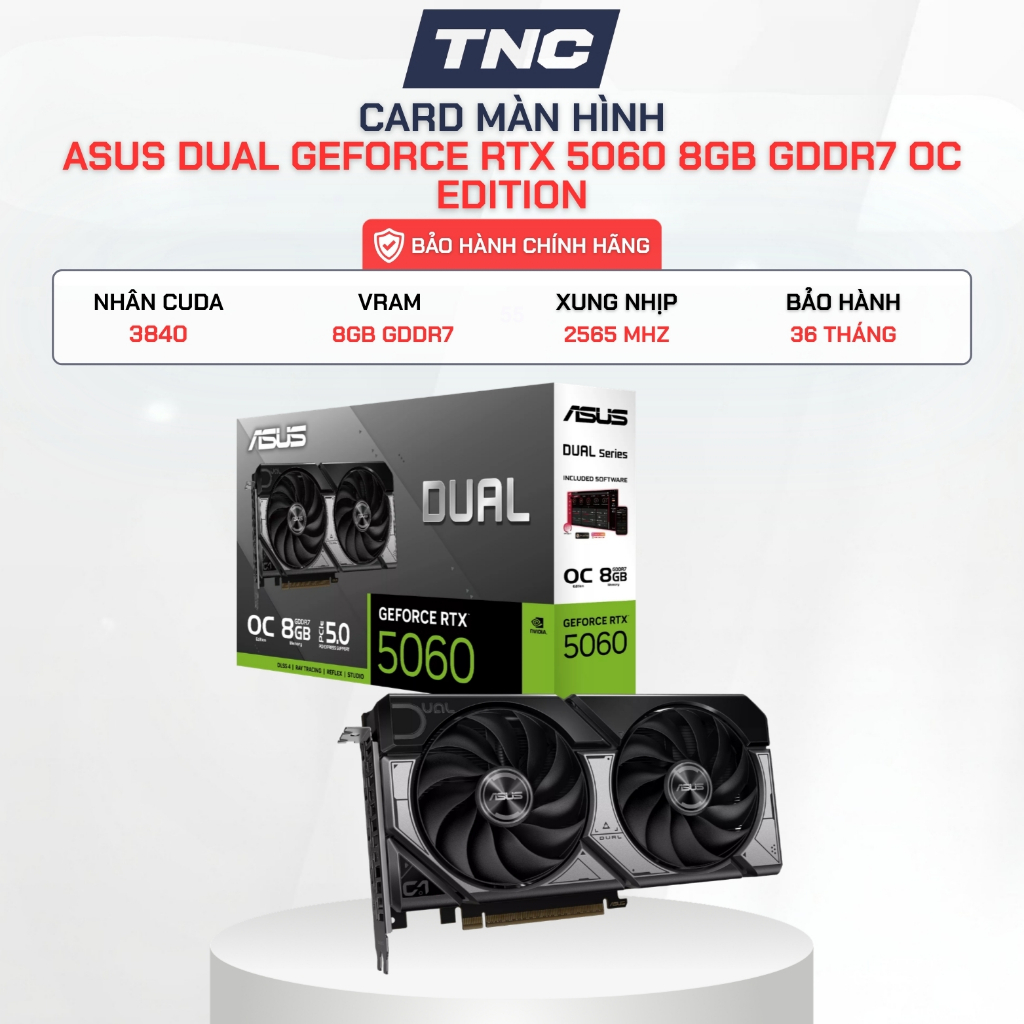 Card Màn Hình ASUS Dual GeForce RTX 5060 8GB GDDR7 OC Edition - BH 36 tháng - TNC STORE