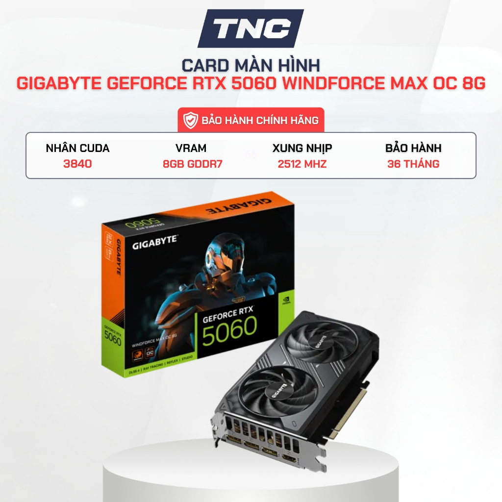 Card Màn Hình Gigabyte GeForce RTX 5060 WINDFORCE MAX OC 8G - BH 36 Tháng - TNC STORE
