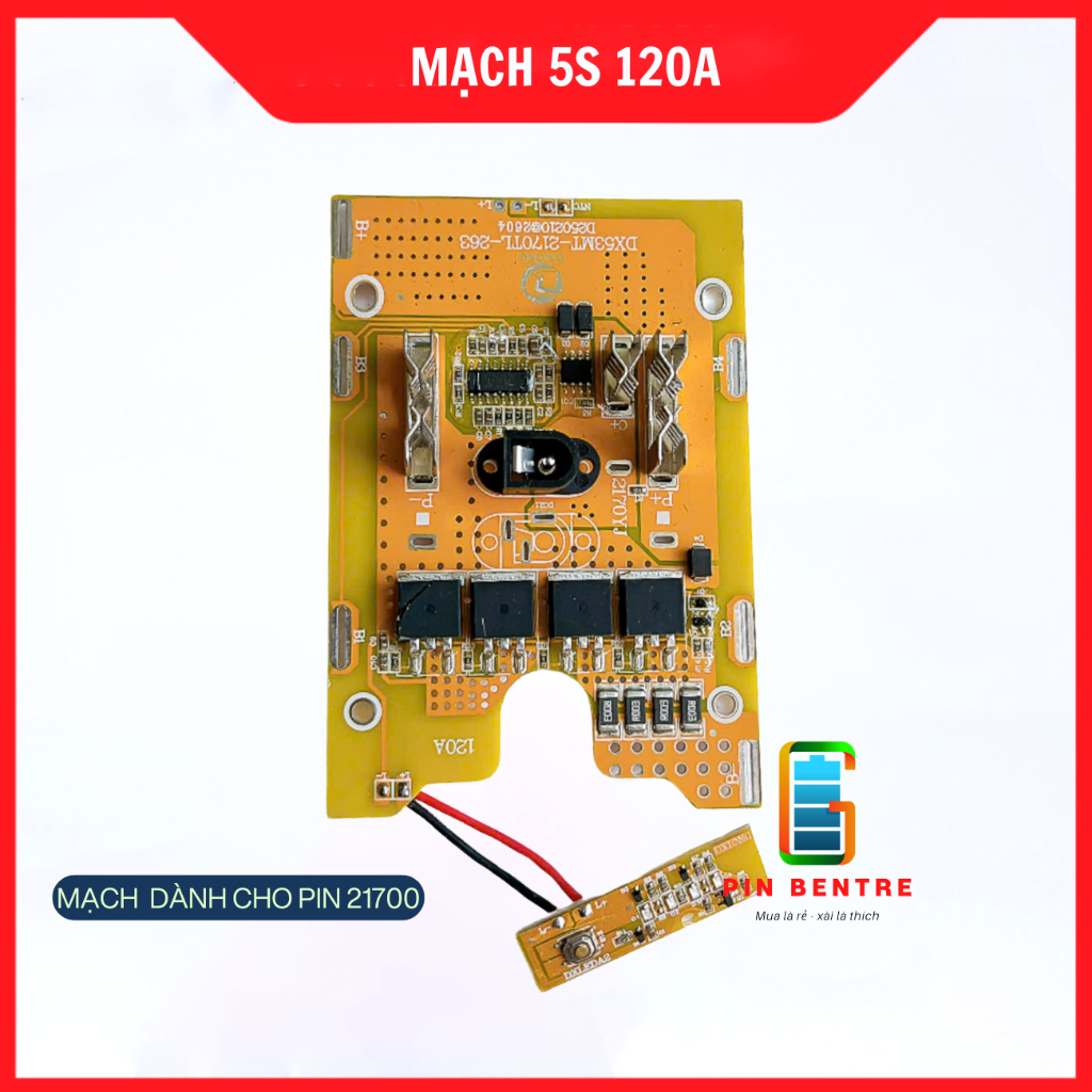 Mạch 5S  18V/21V dành cho Pin 21700 chân phổ thông xả 120A có báo Pin