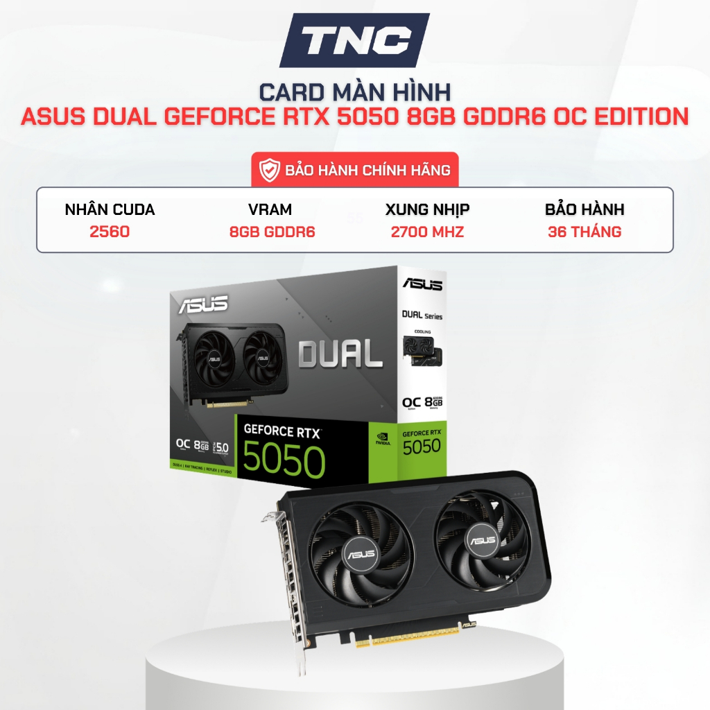 Card Màn Hình ASUS Dual GeForce RTX 5050 8GB GDDR6 OC Edition - Bảo hành 36 tháng - TNC STORE