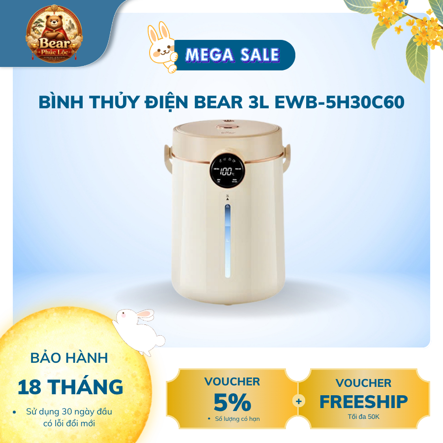 Bình thủy điện Bear 3L EWB-5H30C60 - Bear Phúc Lộc - Bảo hành 18 tháng & sử dụng 30 ngày đầu có lỗi 