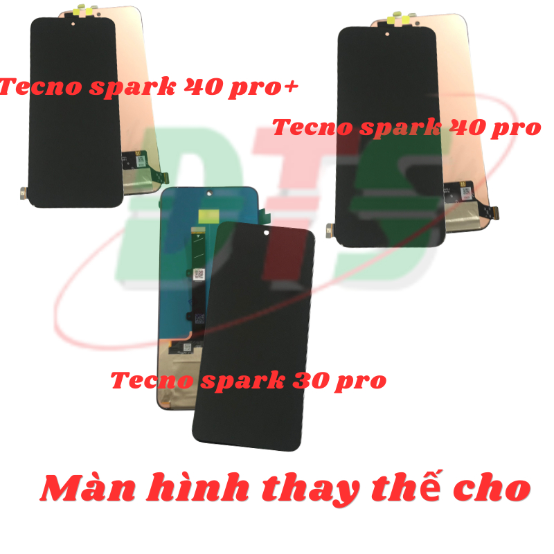 Màn hình full bộ Tecno Spark 40 Pro / Spark 40 pro+ / Spark 30 pro