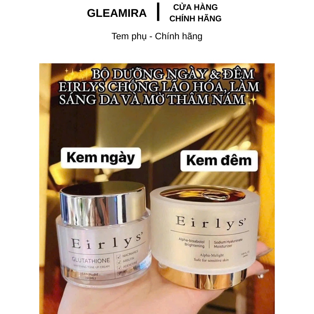 [CÔNG TY] Kem ngày đêm Eirlys Glutathione dưỡng trắng nâng tone .