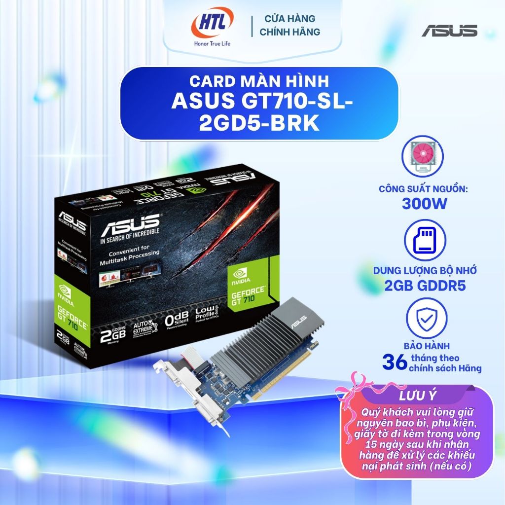 Cạc màn hình Asus GT710-SL-2GD5-BRK (HÀNG CHÍNH HÃNG)