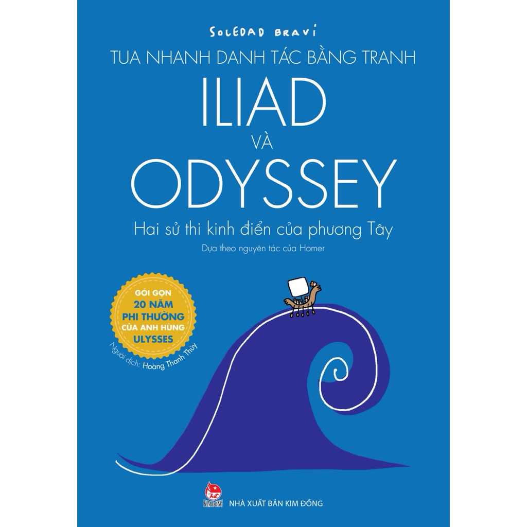 Sách | Tua Nhanh Danh Tác Bằng Tranh - Iliad Và Odyssey - Hai Sử Thi Kinh Điển Của Phương Tây - NXB 