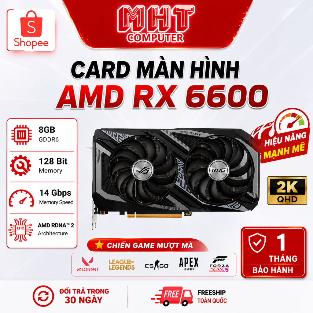 Card màn hình RX 6500 6500XT 6600 6600XT 8GB MSI/ASUS/SAPPHIRE/MSI ARMOR/GAMING X/ASROCK