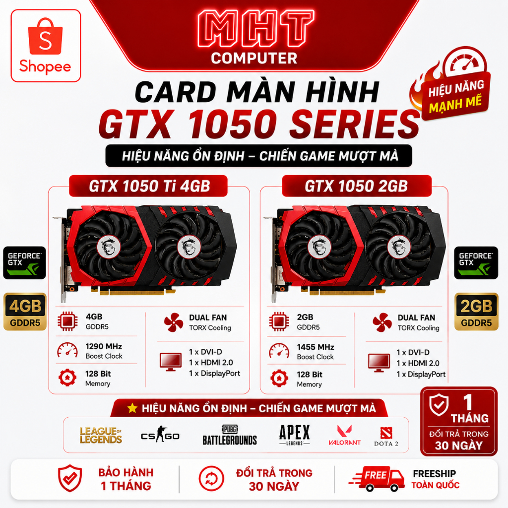 VGA Card màn hình GTX 1050, 1050Ti 4GB MSI, GALAX, GIGABYTE/ASUS