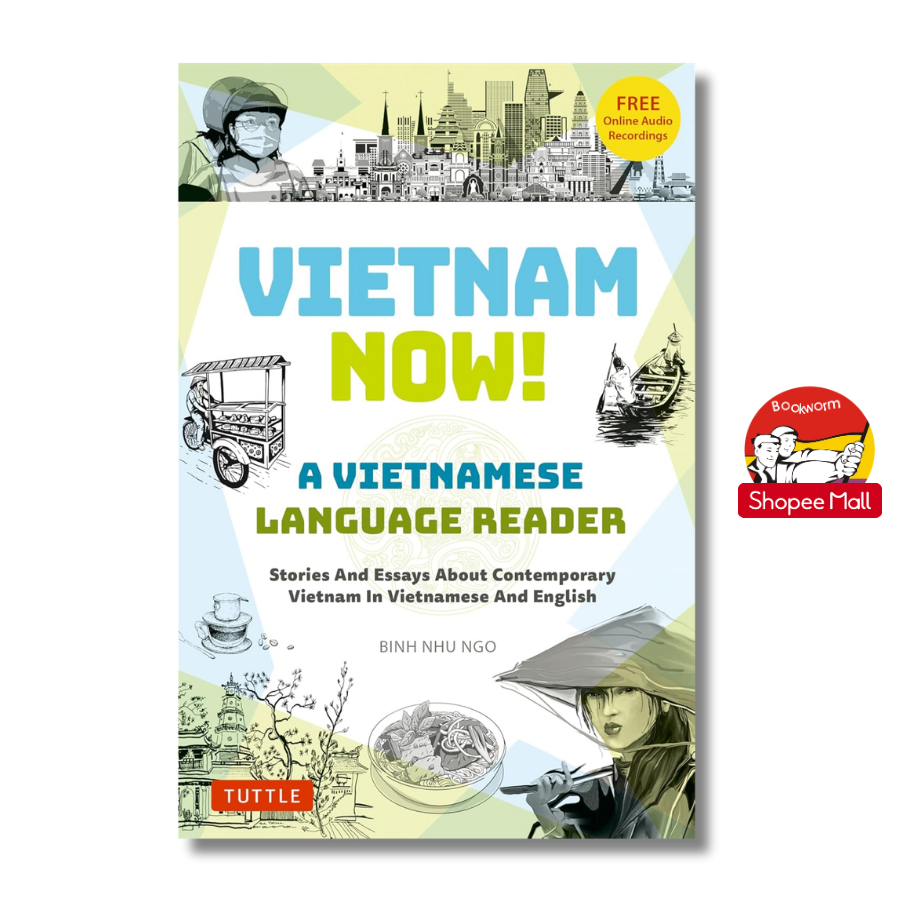 Sách - Vietnam Now: Stories & Essays About Contemporary Vietnam (Bilingual) | Song Ngữ Việt - Anh