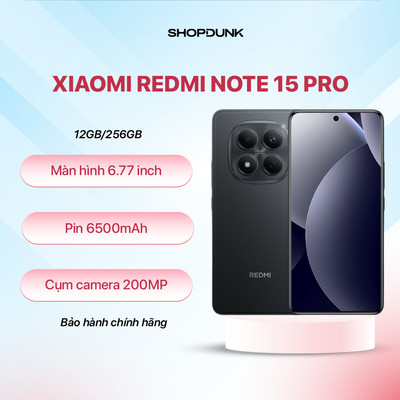 Điện Thoại Xiaomi Redmi Note 15 Pro | 12GB 256GB | Bảo Hành Chính Hãng