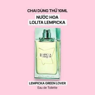 10ml Nước hoa 𝐋𝐨𝐥𝐢𝐭𝐚 𝐋𝐞𝐦𝐩𝐢𝐜𝐤𝐚 Homme Green Lover Masculin Gold EDT EDP Parfum Intense Limited