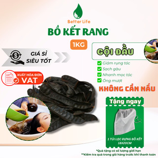 Bồ kết RANG thơm hàng đẹp [GIÁ SỈ 1KG] bồ kết xông nhà gội đầu không mốc rất ít mọt Better Life