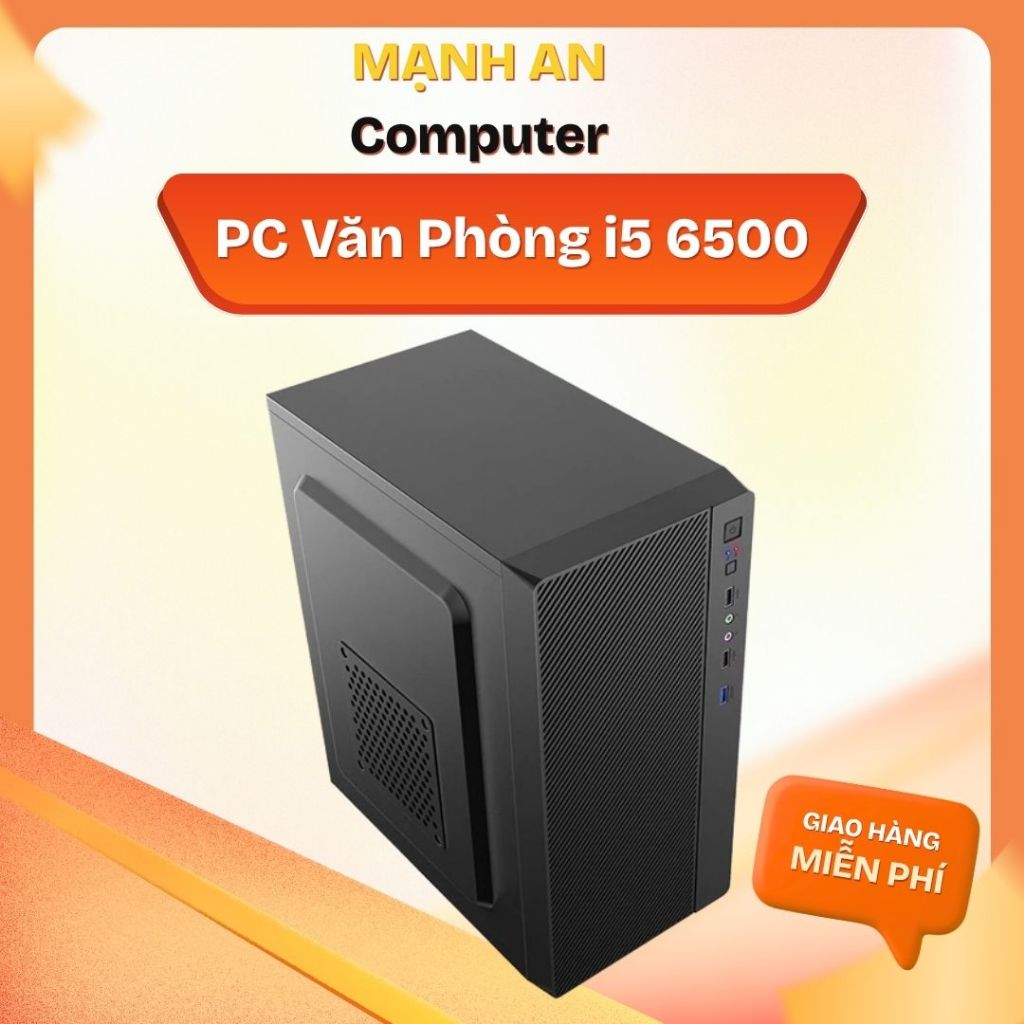 PC Văn Phòng i5 6500 Ram 16GB Main H110 SSD 240Gb